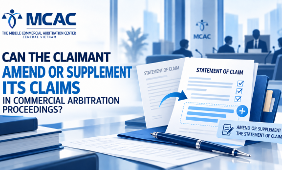 CAN A CLAIMANT AMEND OR SUPPLEMENT ITS CLAIMS DURING ARBITRATION PROCEEDINGS?