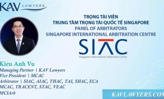 MCAC CONGRATULATES ARBITRATOR KIEU ANH VU ON HIS APPOINTMENT TO THE PANEL OF ARBITRATORS OF THE SINGAPORE INTERNATIONAL ARBITRATION CENTRE (SIAC)